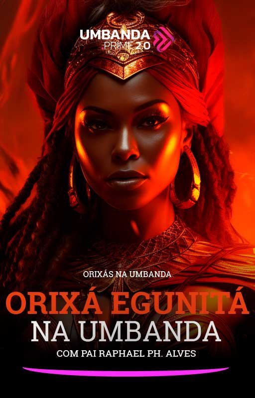 Egunita-na-Umbanda-Umbanda-Prime-Raphael-PH-Alves-Vertical.jpg