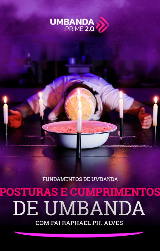 Posturas-e-Cumprimentos-de-Umbanda-Vertical-Umbanda-Prime-Raphael-PH-Alves.png